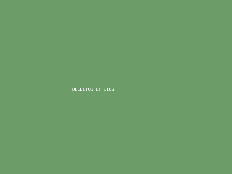 Delectus Et Eius